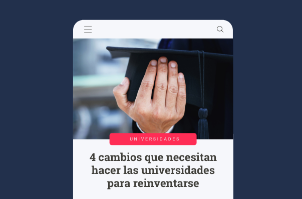4 cambios que necesitan hacer las universidades para reinventarse