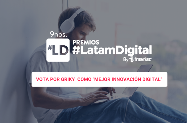 Griky nominada en los premios #Latamdigital2021 por mejor emprendimiento digital